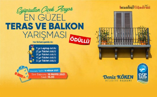 EYÜPSULTAN’IN EN GÜZEL BALKON VE TERASI BELLİ OLUYOR