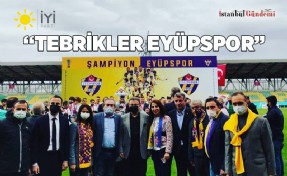 ŞAMPİYON EYÜPSPOR, KUPASINI ALDI