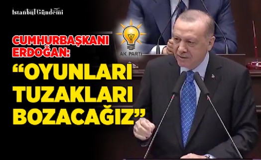 ERDOĞAN: ‘BU SİNSİ OPERASYONU AKAMETE UĞRATACAĞIZ’