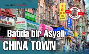 BATIDA BİR ASYALI ‘CHINATOWN’