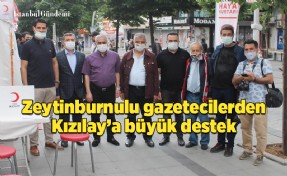 TÜRK KIZILAY ZEYTİNBURNU ŞUBESİ’NE GAZETECİLERDEN DESTEK