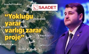 ÖMER FARUK YAZICI: ‘YOKLUĞU YARAR, VARLIĞI ZARAR PROJE’