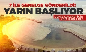 Deniz salyası için KBM kuruldu! 7 ile genelge gönderildi! Yarın başlıyor