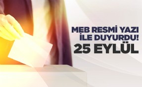 MEB resmi yazı ile duyurdu! Tarih belli oldu 25 Eylül...