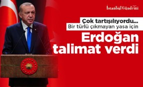 Bir türlü çıkmayan yasa için Erdoğan talimat verdi