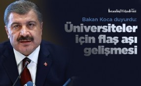 Bakan Koca duyurdu: Üniversiteler için flaş aşı gelişmesi