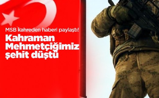 MSB kahreden haberi paylaştı!  Kahraman Mehmetçiğimiz şehit düştü