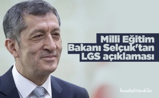 Milli Eğitim Bakanı Selçuk'tan LGS açıklaması