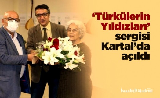 ‘Türkülerin Yıldızları’ sergisi Kartal’da açıldı