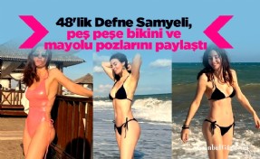 Tatil sezonunu açan 48'lik Defne Samyeli, peş peşe bikini ve mayolu pozlarını paylaştı