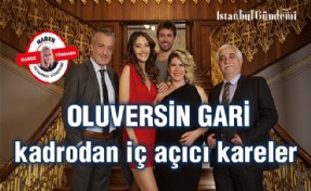 “Oluversin Gari” kadrosundan iç açıcı kareler!