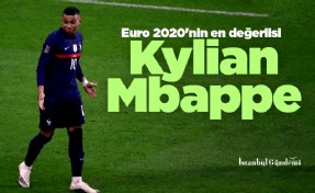 Euro 2020'nin en değerlisi Kylian Mbappe