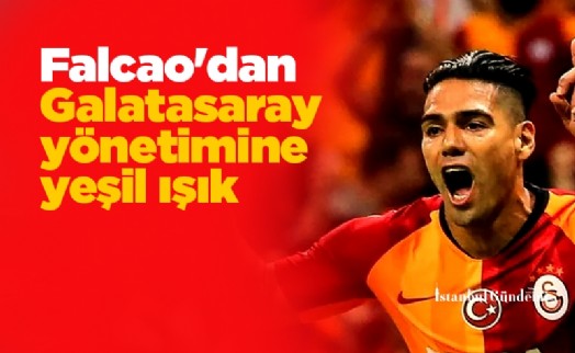 Falcao'dan Galatasaray yönetimine yeşil ışık