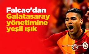 Falcao'dan Galatasaray yönetimine yeşil ışık