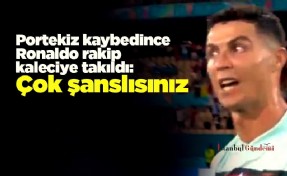 Portekiz kaybedince Cristiano Ronaldo rakip kaleciye takıldı: Çok şanslısınız