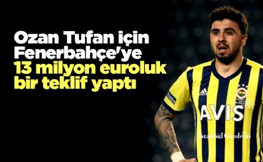 Lyon, Ozan Tufan için Fenerbahçe'ye 13 milyon euroluk bir teklif yaptı