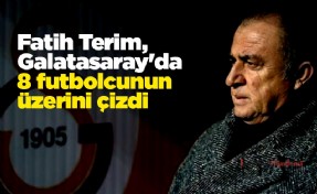 Fatih Terim, Galatasaray'da 8 futbolcunun üzerini çizdi