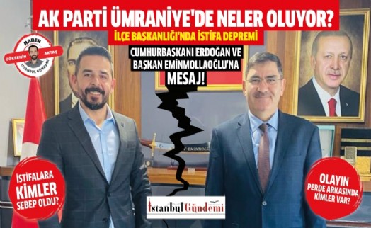 AK Parti Ümraniye’de Neler Oluyor?