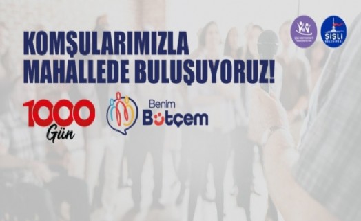 Şişli Belediyesi 1000 günü vatandaşla değerlendirecek