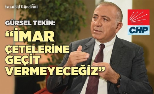 Gürsel Tekin ‘Arsalar neden hızla elden çıkarılıyor?’