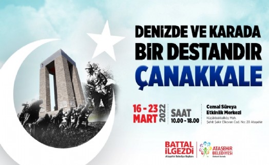 Çanakkale Zaferi coşkusu Ataşehir’de yaşanacak
