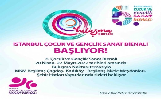 Beşiktaş’ta İstanbul Çocuk ve Gençlik Sanat Bienali