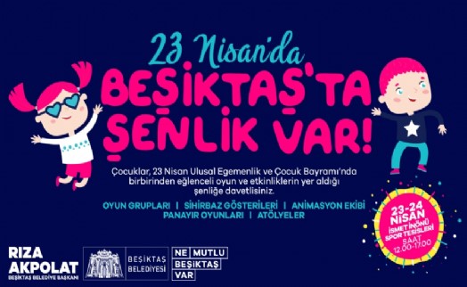 Beşiktaş’ta çocuklar bayram coşkusunu doyasıya yaşayacak