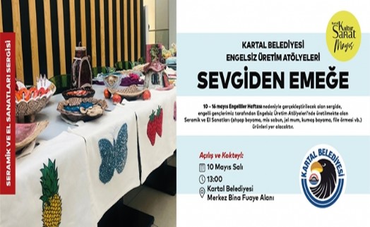 Kartal’da “Sevgiden Emeğe” dönüşen sergi