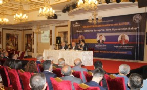 Türk siyasetinin Rusya-Ukrayna savaşına bakışı Sarıyer’de konuşuldu
