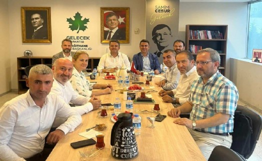 Gelecek Partisi ilçe başkanları Kağıthane’de buluştu