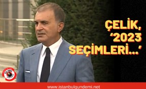 AK Parti Sözcüsü Ömer Çelik‘den seçim gününe dair açıklamalar