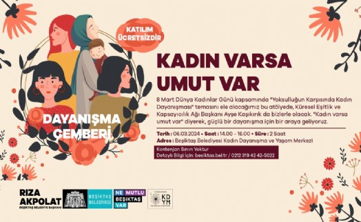 Beşiktaş Belediyesi’nden Kadınlar Günü’ne özel etkinlik!