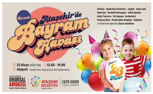 Ataşehir Belediyesi’nden çocuklara özel 23 Nisan etkinliği